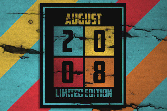 Retro August 2008 Limited Edition